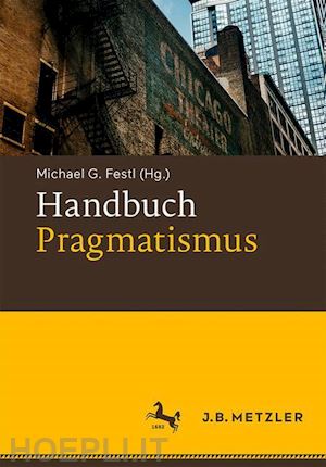 festl michael g. (curatore) - handbuch pragmatismus