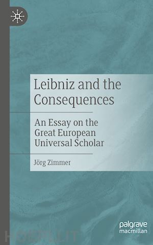 zimmer jörg - leibniz and the consequences