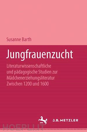 barth susanne - jungfrauenzucht