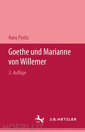 pyritz hans - goethe und marianne von willemer