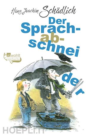 schaedlich hans joachim - sprachabscheider (der)