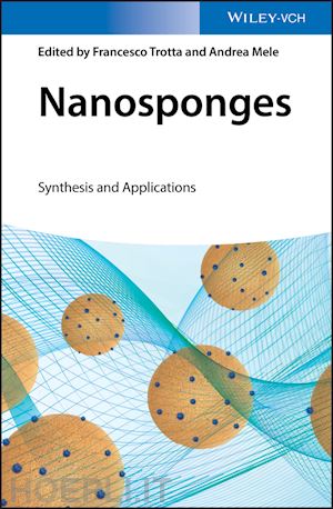 trotta f - nanosponges – synthesis and applications