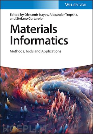 isayev o - materials informatics – methods, tools, and applications