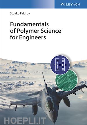 fakirov s - fundamentals of polymer science for engineers