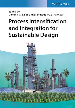 foo dcy - process intensification and integration for sustai nable design