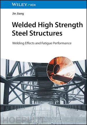 jiang j - welded high strength steel structures – welding effects and fatigue performance