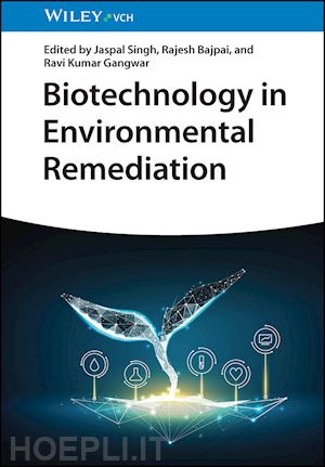 singh j - biotechnology in environmental remediation