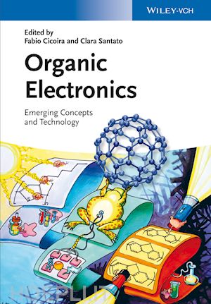 cicoira f - organic electronics – emerging concepts and technologies