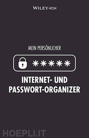 wiley–vch - mein persönlicher internet– und passwort–organizer