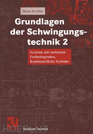 irretier horst - grundlagen der schwingungstechnik 2