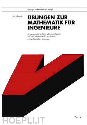 papula lothar - Übungen zur mathematik für ingenieure