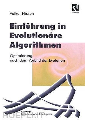 nissen volker; bibel wolfgang (curatore); kruse rudolf (curatore) - einführung in evolutionäre algorithmen