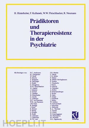 hinterhuber h. (curatore) - prädiktoren und therapieresistenz in der psychiatrie