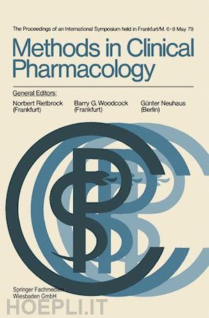 rietbrock norbert; woodcock barry g.; neuhaus günter - methods in clinical pharmacology