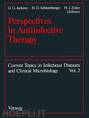 jackson g.g. (curatore) - perspectives in antiinfective therapy
