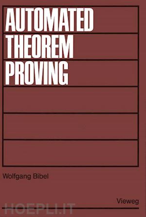 bibel wolfgang - automated theorem proving