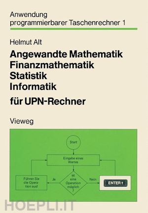 alt helmut - angewandte mathematik, finanzmathematik, statistik, informatik für upn-rechner