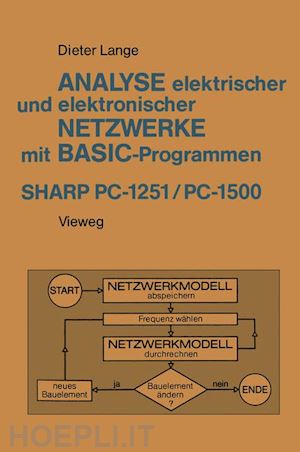 lange dieter - analyse elektrischer und elektronischer netzwerke mit basic-programmen (sharp pc-1251 und pc-1500)