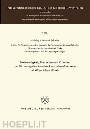 schmidt christoph - notwendigkeit, methoden und kriterien der förde rung des kurzstrecken-linienluftverkehrs mit öffentlichen mitteln