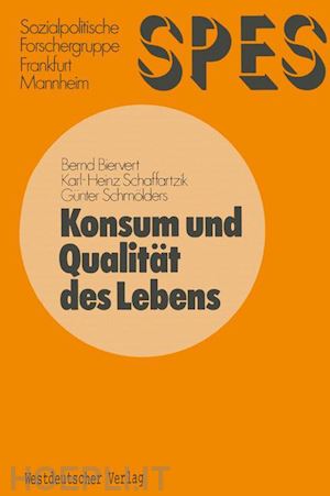 biervert bernd (curatore) - konsum und qualität des lebens