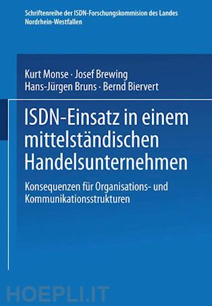 monse kurt; brewing josef; bruns hans-jürgen - isdn-einsatz in einem mittelständischen handelsunternehmen