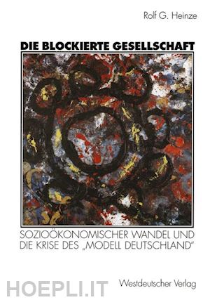 heinze rolf g. - die blockierte gesellschaft