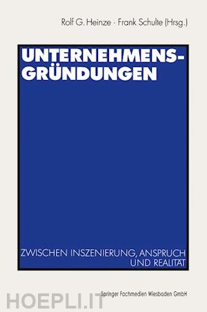 heinze rolf g. (curatore); schulte frank (curatore) - unternehmensgründungen