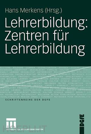 merkens hans (curatore) - lehrerbildung: zentren für lehrerbildung