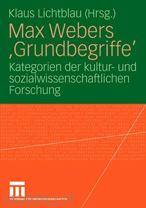 lichtblau klaus (curatore) - max webers 'grundbegriffe'