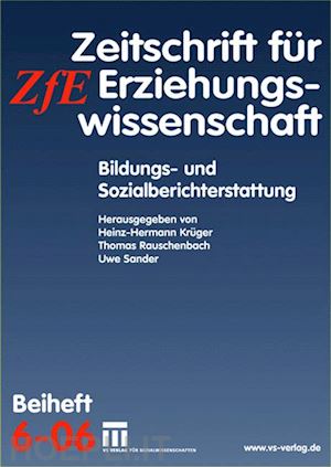 krüger heinz-hermann (curatore); rauschenbach thomas (curatore); sander uwe (curatore) - bildungs- und sozialberichterstattung