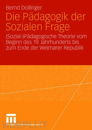 dollinger bernd - die pädagogik der sozialen frage