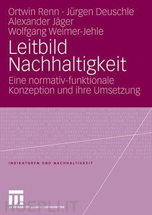 renn ortwin; deuschle jürgen; jäger alexander; weimer-jehle wolfgang - leitbild nachhaltigkeit