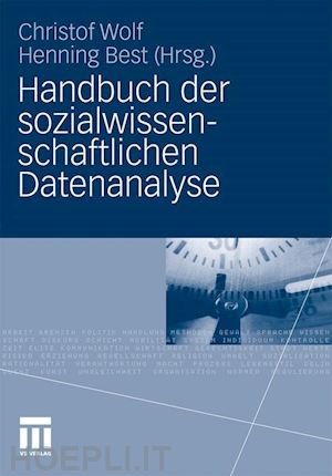 wolf christof (curatore); best henning (curatore) - handbuch der sozialwissenschaftlichen datenanalyse