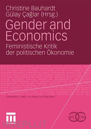 bauhardt christine (curatore); caglar gülay (curatore) - gender and economics