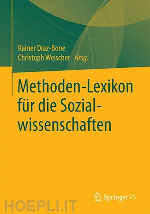 diaz-bone rainer (curatore); weischer christoph (curatore) - methoden-lexikon für die sozialwissenschaften