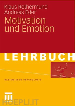 rothermund klaus; eder andreas - motivation und emotion