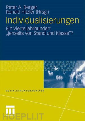 berger peter a. (curatore); hitzler ronald (curatore) - individualisierungen