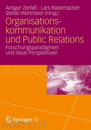 zerfaß ansgar (curatore); rademacher lars (curatore); wehmeier stefan (curatore) - organisationskommunikation und public relations