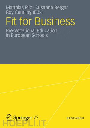 pilz matthias (curatore); berger susanne (curatore); canning roy (curatore) - fit for business