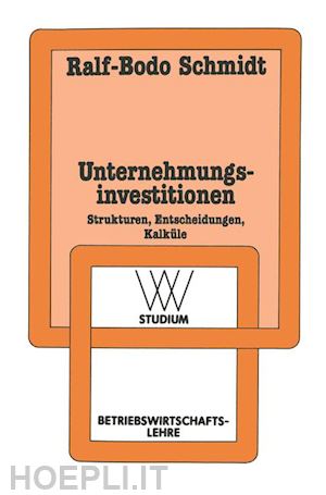 schmidt ralf-bodo - unternehmungsinvestitionen