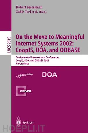 tari zahir (curatore) - on the move to meaningful internet systems 2002: coopis, doa, and odbase