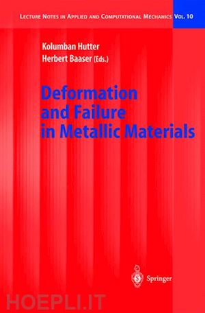 hutter kolumban (curatore); baaser herbert (curatore) - deformation and failure in metallic materials