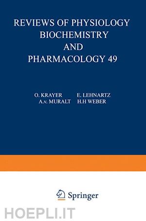 krayer o.; lehnartz e.; v. muralt a.; weber h. h. - ergebnisse der physiologie, biologischen chemie und experimentellen pharmakologie