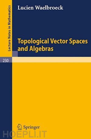 waelbroeck lucien - topological vector spaces and algebras
