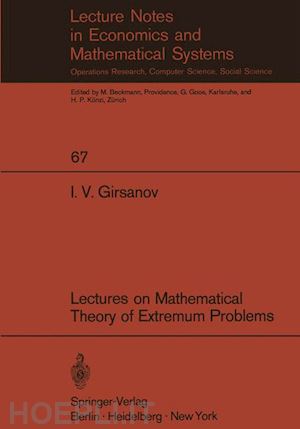 girsanov i. v. - lectures on mathematical theory of extremum problems