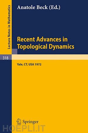 beck a. (curatore) - recent advances in topological dynamics