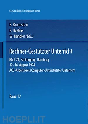 brunnstein k. (curatore); haefner k. (curatore); händler w. (curatore) - rechner-gestützter unterricht