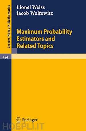 weiss l.; wolfowitz j. - maximum probability estimators and related topics