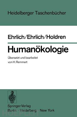 ehrlich p.r.; ehrlich a.h.; holdren j.p. - humanökologie