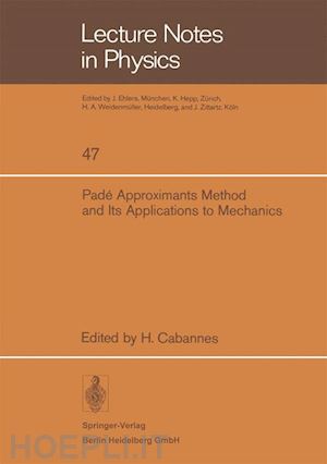 cabannes h. (curatore) - padé approximants method and its applications to mechanics